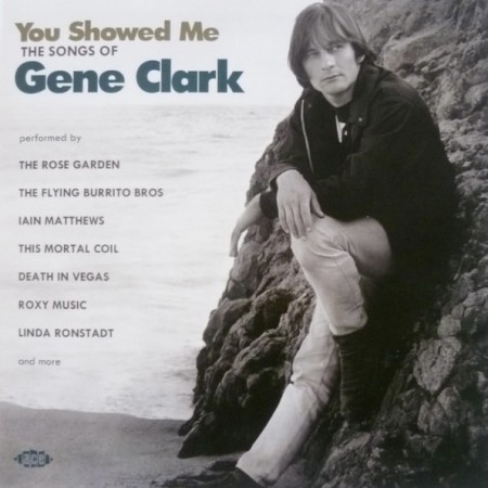 (CD) GENE CLARK - YOU SHOWED ME (THE SONGS OF GENE CLARK) 