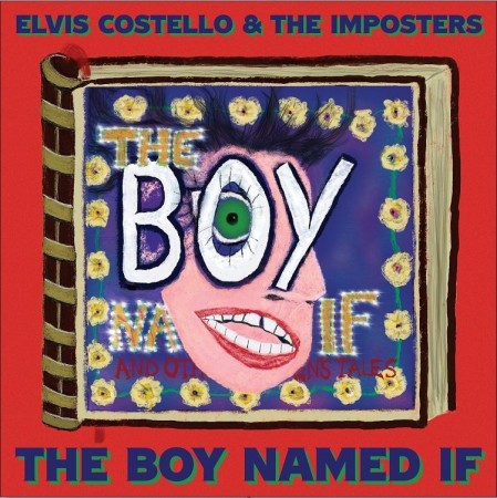 (LP) ELVIS COSTELLO & THE IMPOSTERS - THE BOY NAMED IF