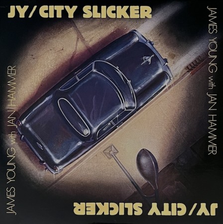 (LP) JAMES YOUNG WITH JAN HAMMER - CITY SLICKER