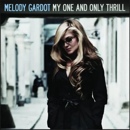 (LP) MELODY GARDOT - MY ONE AND ONLY THRILL