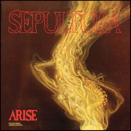 (LP RELEASE 31/7, 2026) SEPULTURA - ARISE (ROUGH MIXES FOR ROCK IN RIO)