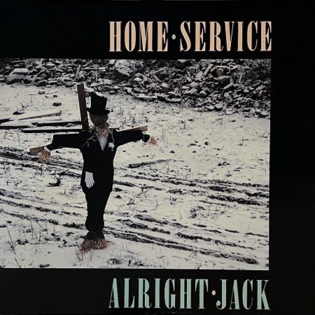 (LP) HOME-SERVICE - ALRIGHT JACK 