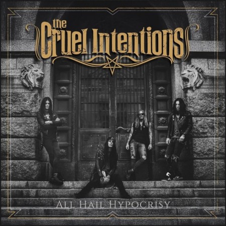 (CD RELEASE 29/5, 2026) THE CRUEL INTENTIONS - ALL HAIL HYPOCRACY