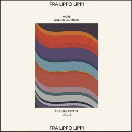 (LP) FRA LIPPO LIPPI - MORE GOLDEN SLUMBERS, THE VERY BEST OF VOL. 2