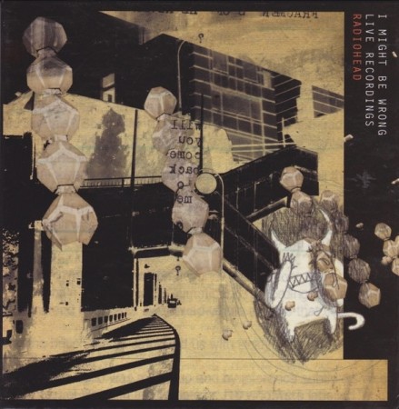 (CD) RADIOHEAD - I MIGHT BE WRONG: LIVE RECORDINGS
