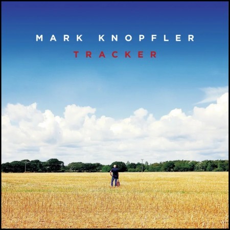 (CD) MARK KNOPFLER - TRACKER