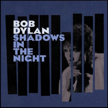 (CD) BOB DYLAN - SHADOWS IN THE NIGHT