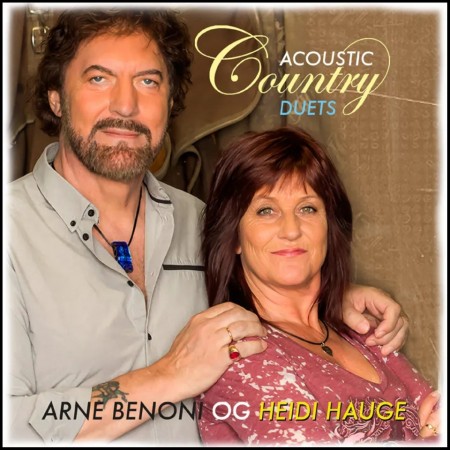 (CD) ARNE BENONI OF HEIDI HAUGE - ACOUSTIC COUNTRY DUETS