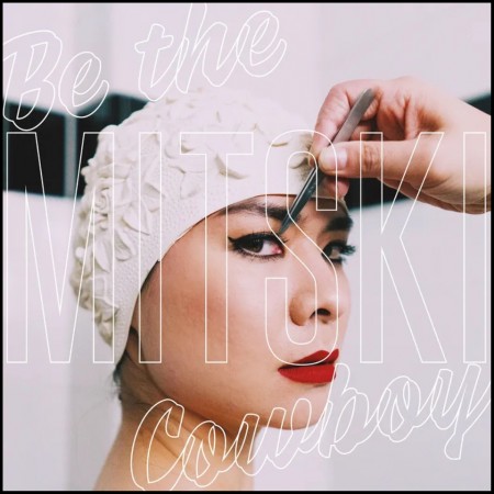 (CD) MITSKI - BE THE COWBOY