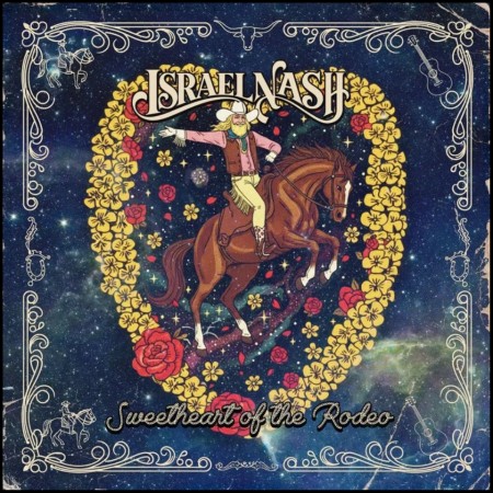(CD RELEASE 25/9, 2026) ISRAEL NASH - SWEETHEART OF THE RODEO