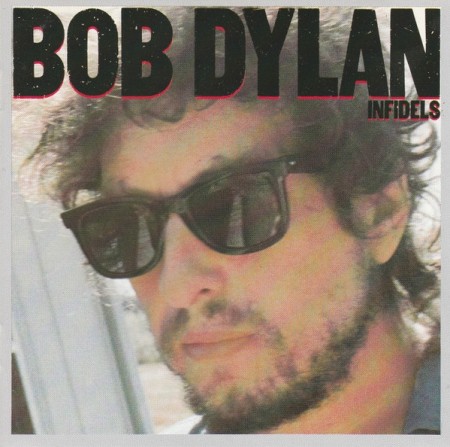 (CD) BOB DYLAN - INFIDELS