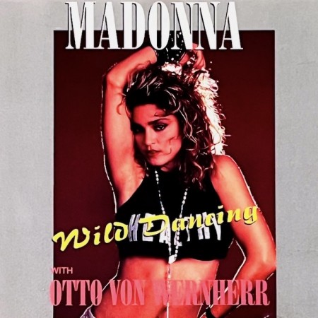 (CD) MADONNA WITH OTTO VON WERNHERR - WILD DANCING