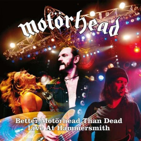 (LP) MOTORHEAD - BETTER MOTORHEAD THEN DEAD-LIVE AT HAMMERSMITH