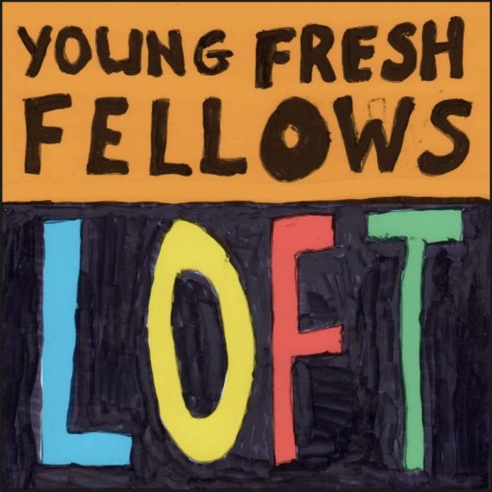 (LP) FRESH YOUNG FELLOWS - LOFT