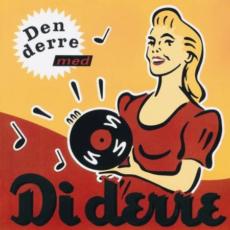 (CD) DI DERRE - DEN DERRE MED DI DERRE