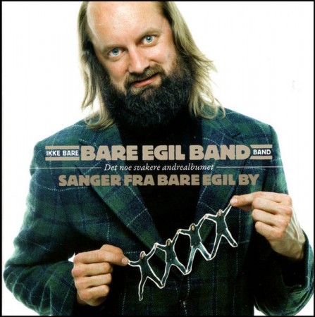 (CD/DVD) IKKE BARE BARE EGIL BAND BAND - SANGER FRA BARE EGIL BY - DET NOE SVAKERE ANDREALBUMET